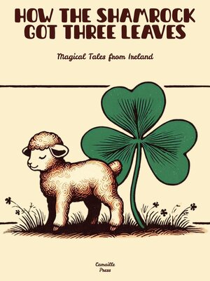 cover image of How the Shamrock Got Three Leaves